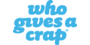 Who Gives a Crap