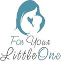 For Your Little One
