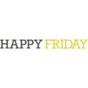Happy Friday
