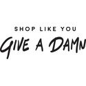 Shop Like You Give a Damn