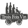 Trois Fois Vin